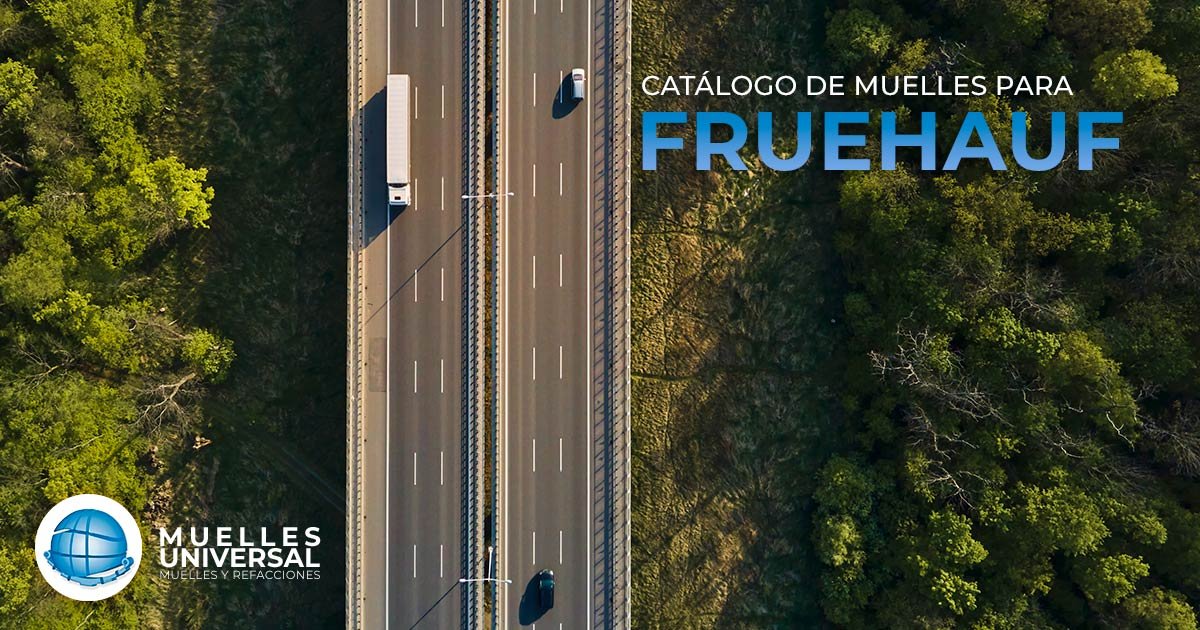 Blog MUNSA | Guía de Muelles para Semirremolques y Cajas Fruehauf