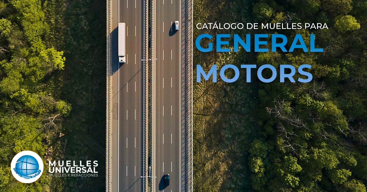 Blog MUNSA | Guía Técnica de Muelles y Refacciones para General Motors